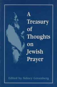 A Treasury of Thoughts on Jewish Prayer