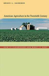 American Agriculture in the Twentieth Century