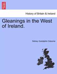 Gleanings in the West of Ireland.