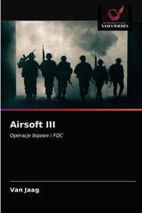 Airsoft III