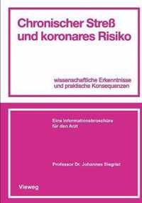 Chronischer Stress Und Koronares Risiko