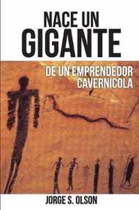 Nace Un Gigante