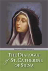 The Dialogue of St. Catherine of Siena