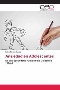 Ansiedad en Adolescentes