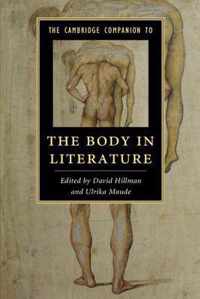 The Cambridge Companion to the Body in Literature