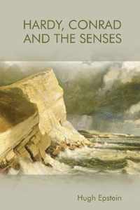 Hardy, Conrad and the Senses