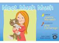 Mush Mush -Sight Word Readers