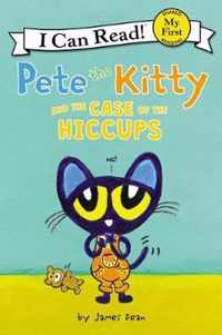 Pete the Kitty and the Case of the Hiccups