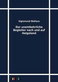 Der Unentbehrliche Begleiter Nach Und Auf Helgoland