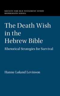 The Death Wish in the Hebrew Bible