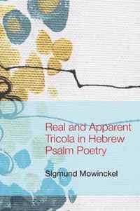 Real and Apparent Tricola in Hebrew Psalm Poetry