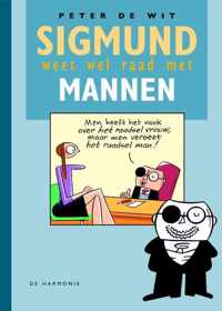 Sigmund weet wel raad met mannen