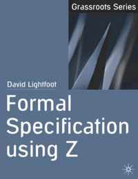 Formal Specification using Z