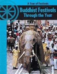 Buddhist Festivals Through the Year