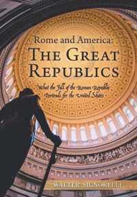 Rome and America: the Great Republics