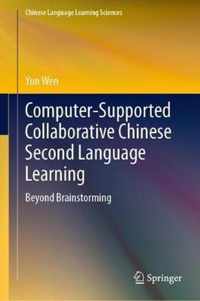 Computer Supported Collaborative Chinese Second Language Learning