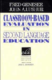 Classroom-Based Evaluation in Second Language Education