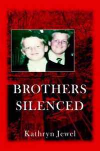 Brothers Silenced