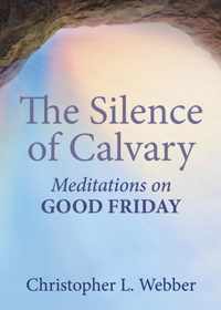 The Silence of Calvary