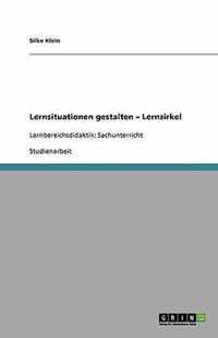 Lernsituationen gestalten - Lernzirkel