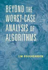 Beyond the Worst-Case Analysis of Algorithms