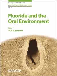 Fluoride and the Oral Environment