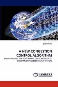 A New Congestion Control Algorithm