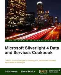 Microsoft Silverlight 4 Data and Services Cookbook