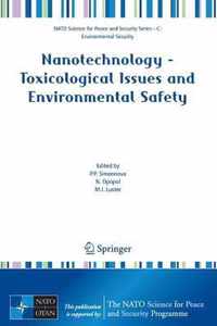 Nanotechnology - Toxicological Issues and Environmental Safety