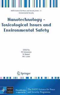 Nanotechnology - Toxicological Issues and Environmental Safety