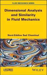 Dimensional Analysis and Similarity in Fluid Mechanics