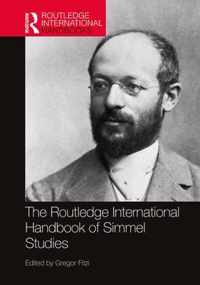 The Routledge International Handbook of Simmel Studies