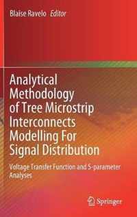 Analytical Methodology of Tree Microstrip Interconnects Modelling For Signal Distribution