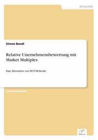 Relative Unernehmensbewertung mit Market Multiples