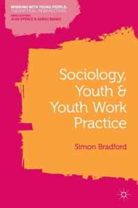 Sociology, Youth and Youth Work Practice