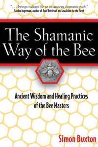 The Shamanic Way of the Bee