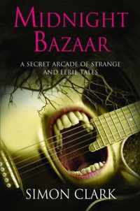 Midnight Bazaar - A Secret Arcade of Strange and Eerie Tales