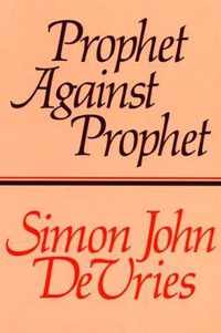 Prophet Against Prophet