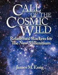 Call of the Cosmic Wild