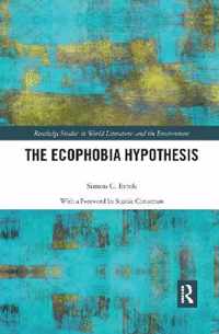 The Ecophobia Hypothesis