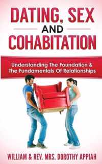 Dating, Sex and Cohabitation