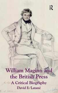 William Maginn and the British Press