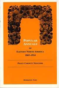 Popular Annuals of Eastern North America, 1865-1914