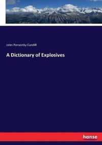 A Dictionary of Explosives