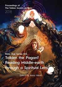 Tolkien the Pagan? Reading Middle-earth through a Spiritual Lens