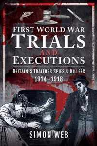 First World War Trials and Executions