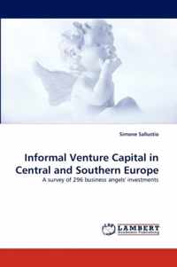 Informal Venture Capital in Central and Southern Europe