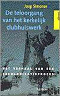 De teloorgang van het kerkelijk clubhuiswerk