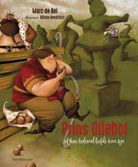 Prins Oliebol - Marc de Bel - Hardcover (9789463831253)