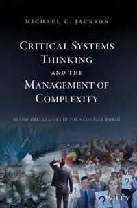 Critical Systems Thinking and the Management of Complexity